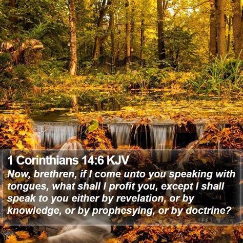 1 Corinthians 14 6 Kjv Now Brethren If I Come Unto You Speaking With