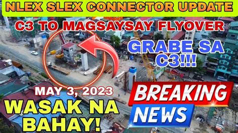 Nlex Slex Connector Update C To Magsaysay Flyover May Youtube