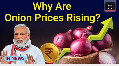 Why Are Onion Prices Rising In News Drishti IAS English YouTube