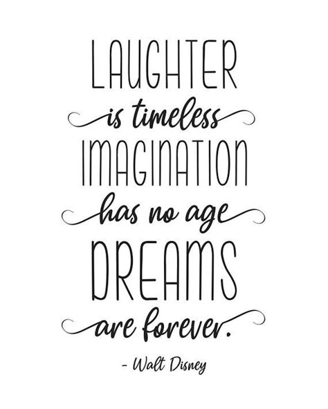 Laughter Is Timeless Imagination Has No Age And Dreams Are Etsy In