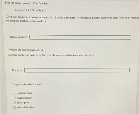 Solved Find The Critical Point S Of The Function Chegg