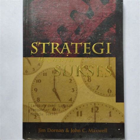 Jual Buku Motivasi Original Strategi Menuju Sukses Jim Dornan John