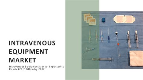 PPT Intravenous Equipment Market PowerPoint Presentation Free To