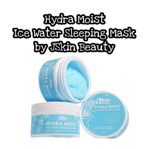 Hydra Moist Ice Water Sleeping Mask By JSkin Beauty Lazada PH