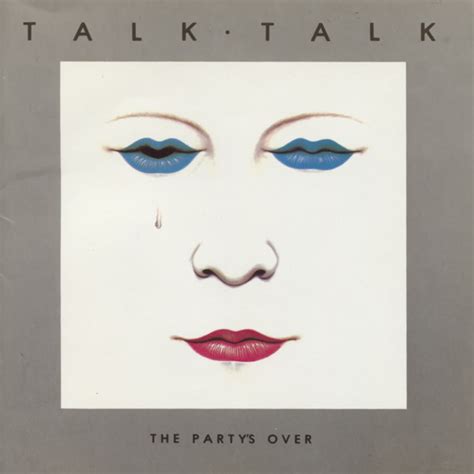 Talk Talk – The Party's Over (CD) - Discogs