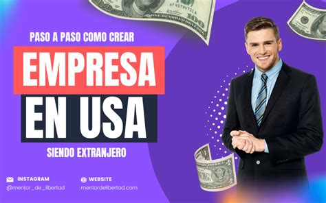 Gu A Detallada C Mo Crear Una Empresa En Usa Siendo Extranjero