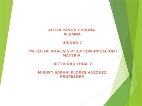 Ppt Alicia Pavon Corona Alumna Unidad 2 Taller De Analisis De La