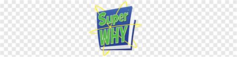 Super Why Logo Cartoons Super Why Png Pngegg