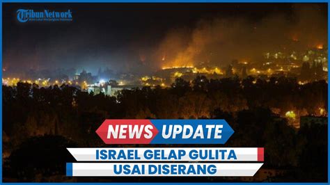 Israel Gelap Gulita Listrik Padam Seusai Serangan 35 Drone Hizbullah