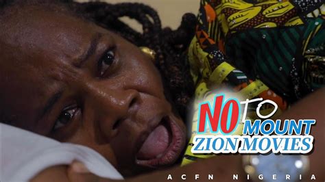 No To Mount Zion Movies Youtube