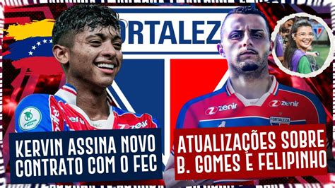 KERVIN ANDRADE ASSINA NOVO CONTRATO O FORTALEZA ATUALIZAÇÕES