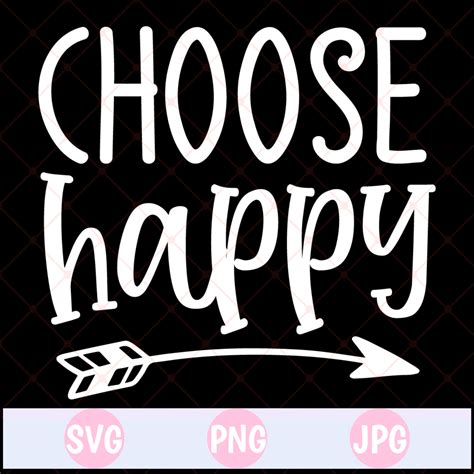 Choose Happy Svg Happy Svg Be Happy Svg Happiness Smile Etsy Canada