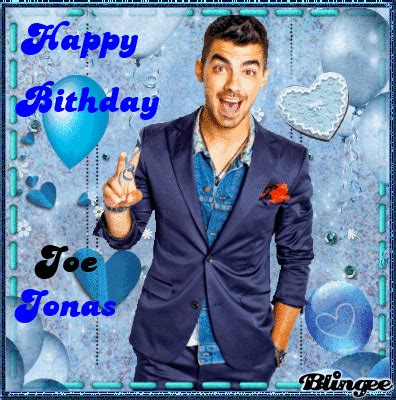 Happy Birthday Joe Jonas ♥ Picture #130252338 | Blingee.com