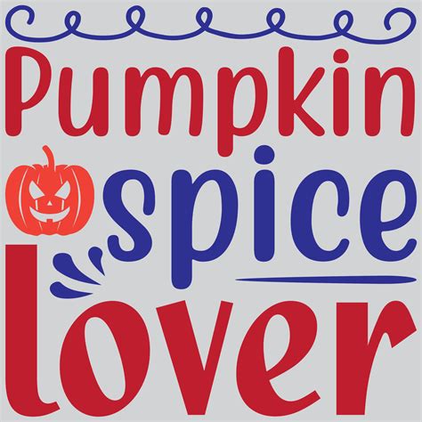 Pumpkin spice lover. 10941179 Vector Art at Vecteezy