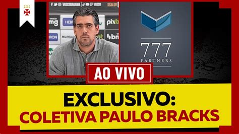 Urgente Coletiva Paulo Bracks Ao Vivo Novo Treinador Refor Os E