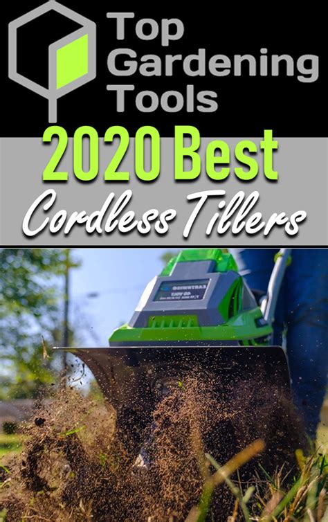 The Best Cordless Tillers Of 2020 Tiller Cordless Power Tiller