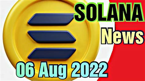 Solana Price Prediction 06 Aug 2022 Crypto Shakeel Solana Sol Today