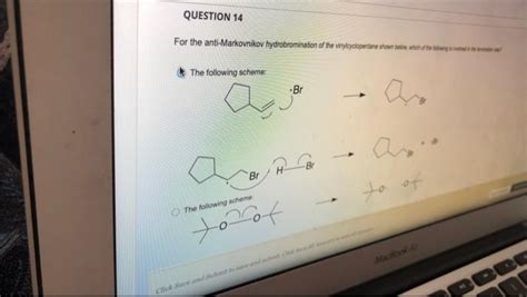 Solved QUESTION 14 For The Anti Markovnikov Hydrobromination Chegg