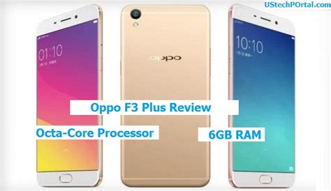 Oppo F3 Plus Review Advantages Disadvantages Problems