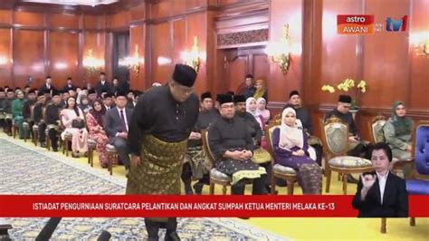 Ab Rauf Selesai Angkat Sumpah Ketua Menteri Melaka Ke Video