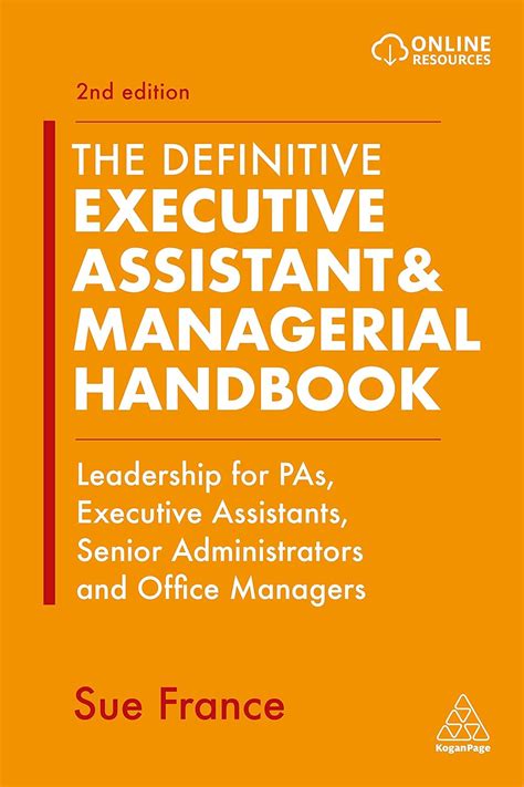 The Definitive Executive Assistant And Managerial Handbook Leadership