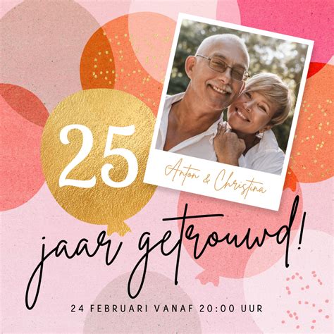 Uitnodiging Jubileumfeest 25 Jaar Ballonnen En Kaartje2go