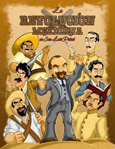 Comic La Revolución Mexicana En San Luis Potosí Revolucion Mexicana Para Niños Revolución