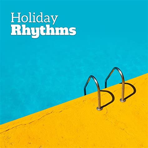 Amazon Co Jp Holiday Rhythms Beach Music Afterhours Chill Out