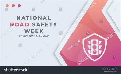 Happy National Road Safety Week Celebration Stock Vector (Royalty Free ...