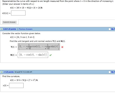 Solved Reparametrize The Curve With Respect To Arc Length