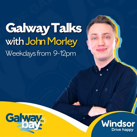 Galway Talks with John Morley (Thursday, 23rd May 2024) - 11am-12pm ...