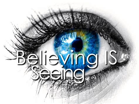 Seeing Is Believing. Really? – Doug Husen