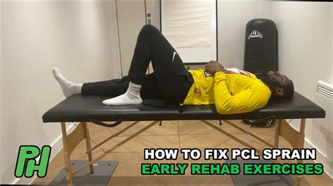 How To Fix Pcl Sprain Early Rehab Exercises Youtube