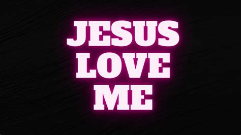 Jesus Love Me With Everlasting Love Youtube