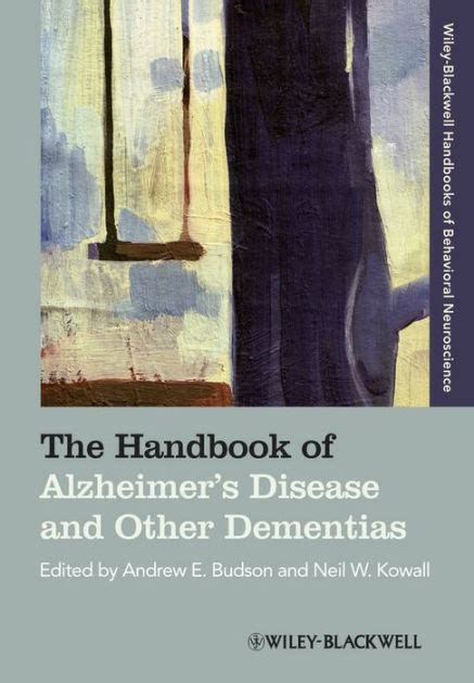 The Handbook Of Alzheimers Disease And Other Dementias Edition 1 By