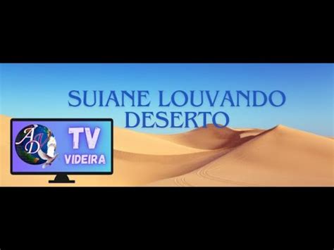 Levita Suiane Louvando DESERTO YouTube