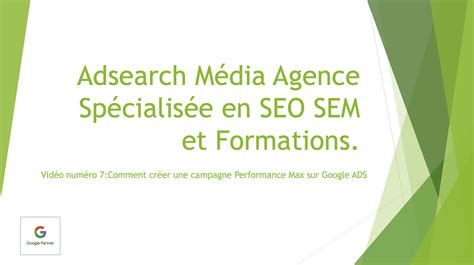 Campagne Performance Max Google Ads Comment Bien Les Cr Er