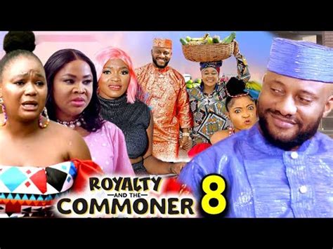 Royalty The Commoner Season New Trending Movie Yul Edochie