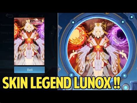 PENJELASAN CARA DAPETIN SKIN LEGEND LUNOX DI ORI SERVER RILIS DI