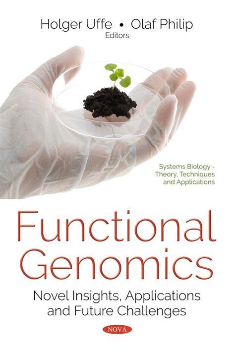 Functional Genomics Novel Insights Applications And Future Challenges