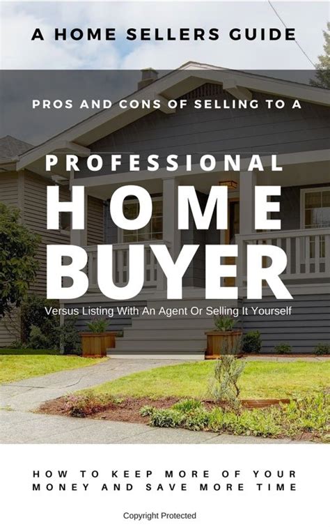 Learn The Pros And Cons Of Selling Your House To A Professional House