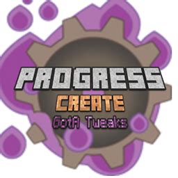 Progress Create GotA Edition Minecraft Modpacks CurseForge