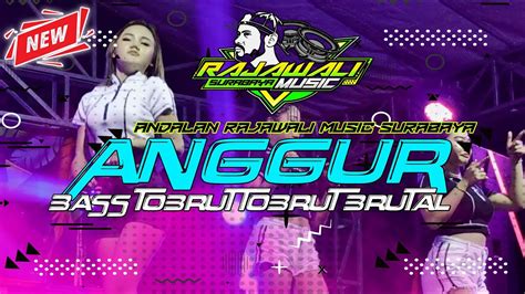 Dj Anggur Bass Tobrut Batle Andalan Rajawali Music Surabaya Ft Gapret