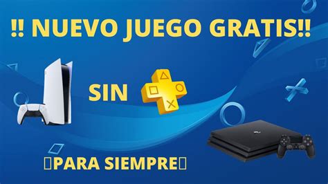 Juego Gratis Para Siempre Y Sin Plus Ps4 Ps5 YouTube