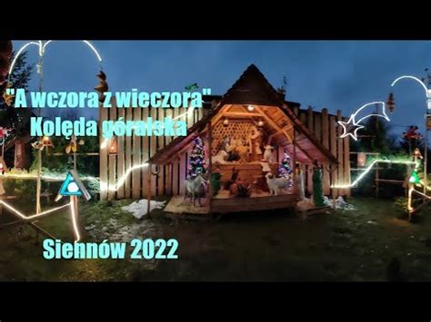 A wczora z wieczora Kolęda góralska YouTube