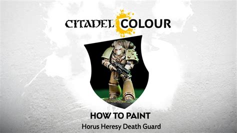 How To Paint Horus Heresy Death Guard Youtube