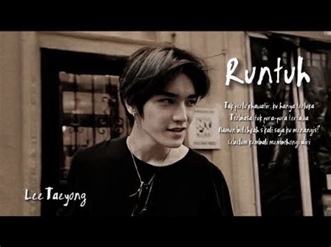 Fmv Runtuh Lee Taeyong Nct Youtube