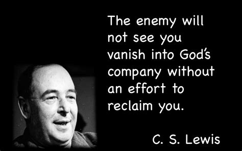 C S Lewis Quote On The Enemy Not Letting Go Atheist Quotes Cs