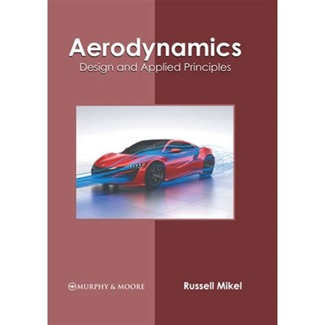 Aerodynamics: Design and Applied Principles - Book Delivered in 2023 ...