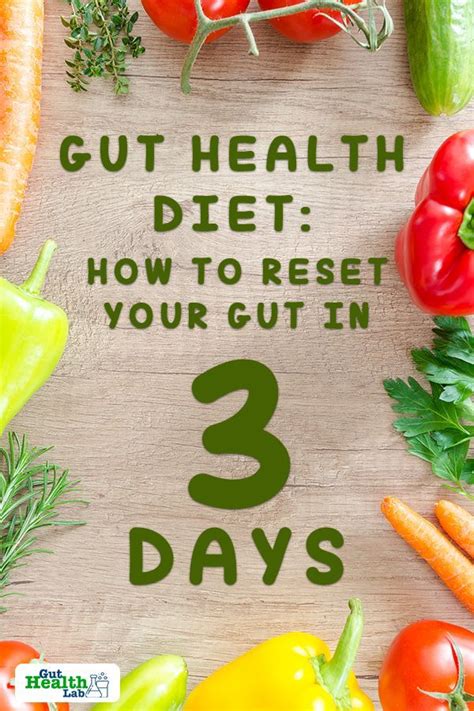 Gut Health Diet How To Reset Your Gut In 3 Days Gut Health Lab Gut Health Diet Health Diet